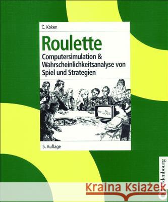 Roulette Koken, Claus 9783486254426 Oldenbourg Wissenschaftsverlag
