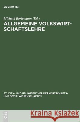 Allgemeine Volkswirtschaftslehre Michael Berlemann 9783486256000