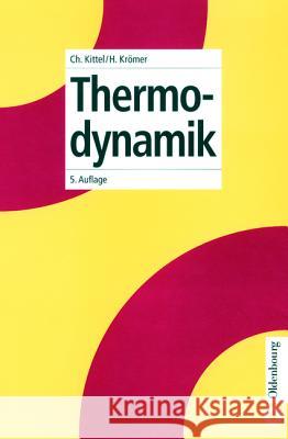 Thermodynamik Kittel, Charles 9783486257168 Oldenbourg Wissenschaftsverlag