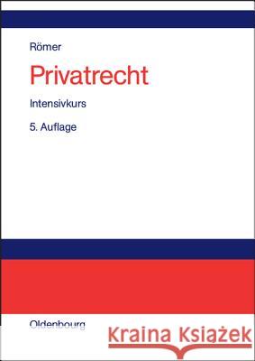 Privatrecht Hans Römer 9783486257328 Walter de Gruyter