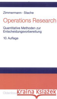 Operations Research Werner Zimmermann, Ulrich Stache 9783486258165 Walter de Gruyter