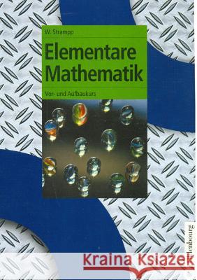 Elementare Mathematik: Vor- Und Aufbaukurs Walter Strampp 9783486259568 Walter de Gruyter