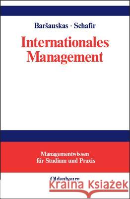 Internationales Management Barsauskas, Petras Schafir, Schlomo  9783486272796 Oldenbourg