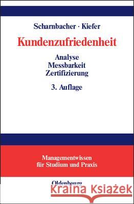 Kundenzufriedenheit Kurt Scharnbacher, Guido Kiefer 9783486273489