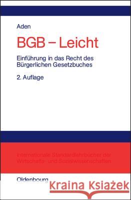 BGB - Leicht Menno Aden 9783486274325 Walter de Gruyter