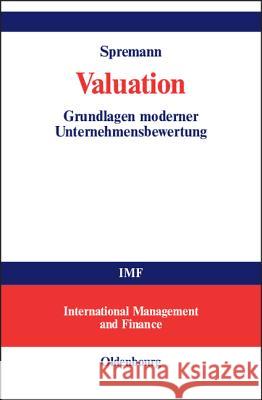 Valuation Spremann, Klaus 9783486275629 Oldenbourg Wissenschaftsverlag