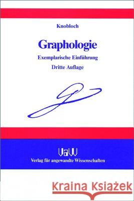 Graphologie: Exemplarische Einführung Hans Knobloch 9783486299472