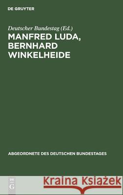 Manfred Luda, Bernhard Winkelheide Deutscher Bundestag 9783486419061 Walter de Gruyter