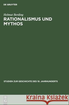 Rationalismus Und Mythos: Geschichtsauffassung Und Politische Theorie Bei Georges Sorel Berding, Helmut 9783486428919