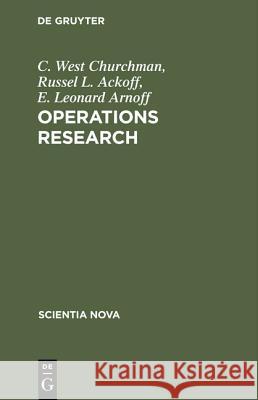 Operations Research: Eine Einführung in Die Unternehmensforschung Churchman, C. West 9783486434651 Oldenbourg Wissenschaftsverlag