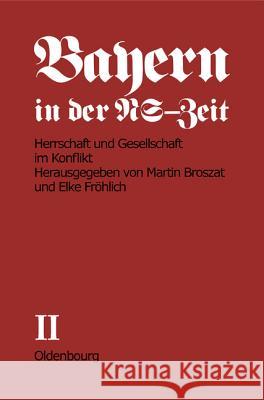 Herrschaft Und Gesellschaft Im Konflikt Broszat, Martin 9783486493719