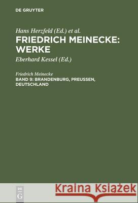 Brandenburg, Preußen, Deutschland: Kleine Schriften Zur Geschichte Und Politik Kessel, Eberhard 9783486498516