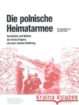 Die polnische Heimatarmee Chiari, Bernhard 9783486567151