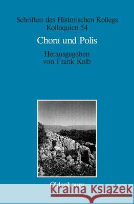 Chora und Polis Kolb, Frank 9783486567304 Oldenbourg Wissenschaftsverlag