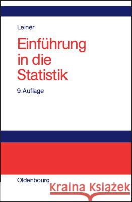 Einführung in Die Statistik Bernd Leiner 9783486575712