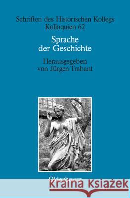 Sprache der Geschichte  9783486575729 Oldenbourg Wissenschaftsverlag