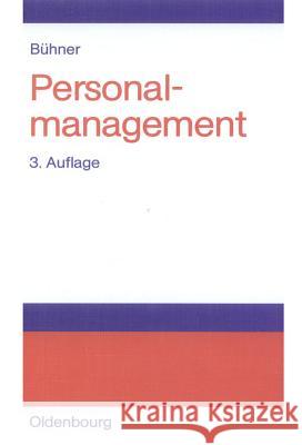 Personalmanagement Rolf Bühner 9783486576641