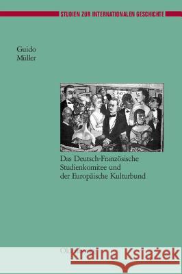 Europäische Gesellschaftsbeziehungen nach dem Ersten Weltkrieg Guido Müller 9783486577365 Walter de Gruyter