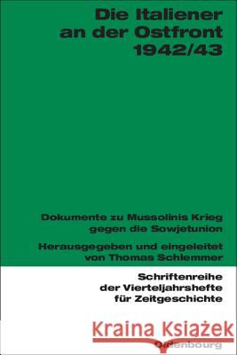 Die Italiener an der Ostfront 1942/43 Schlemmer, Thomas 9783486578478