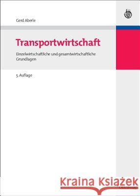 Transportwirtschaft Aberle, Gerd 9783486579512 Oldenbourg