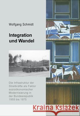 Integration und Wandel Schmidt, Wolfgang 9783486579574