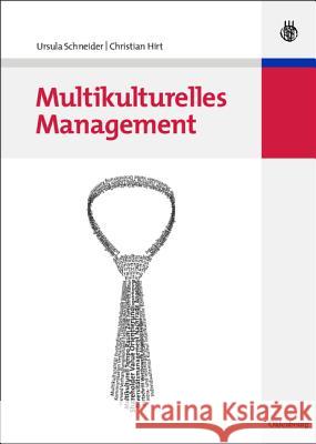 Multikulturelles Management Ursula Schneider, Dip, Christian Hirt 9783486582277