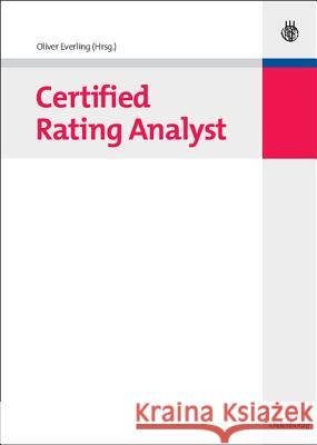 Certified Rating Analyst Everling, Oliver   9783486582871 Oldenbourg