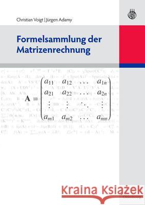 Formelsammlung Der Matrizenrechnung Voigt, Christian 9783486583502