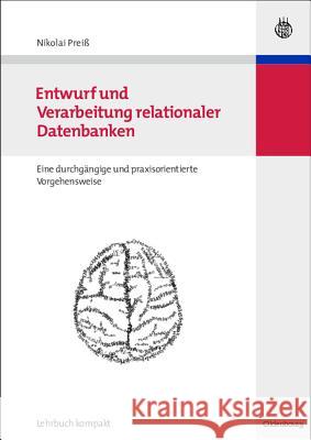 Entwurf und Verarbeitung relationaler Datenbanken Nikolai Preiß 9783486583694 Walter de Gruyter
