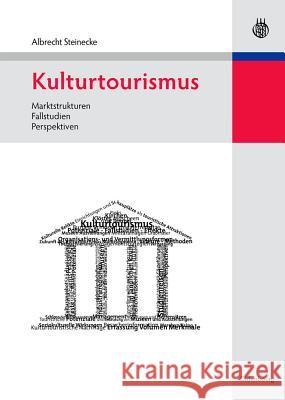 Kulturtourismus Steinecke, Albrecht 9783486583847
