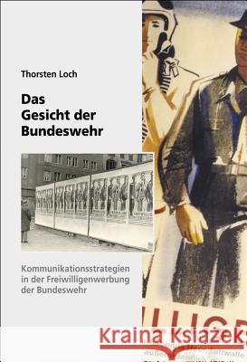 Das Gesicht der Bundeswehr Thorsten Loch 9783486583960 Walter de Gruyter