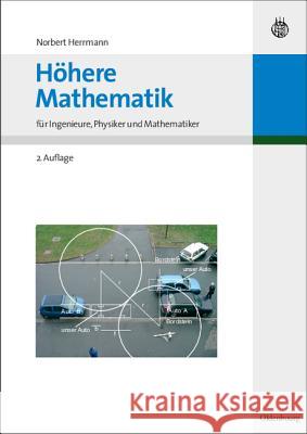 Höhere Mathematik: Für Ingenieure, Physiker Und Mathematiker Norbert Herrmann 9783486584479