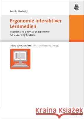 Ergonomie interaktiver Lernmedien Ronald Hartwig, Michael Herczeg 9783486584684 Walter de Gruyter