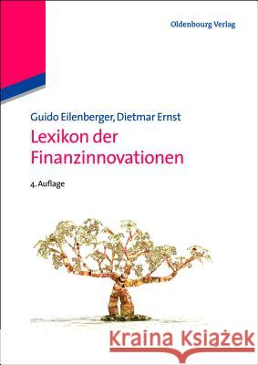 Lexikon Der Finanzbegriffe Guido Eilenberger 9783486585360 Walter de Gruyter