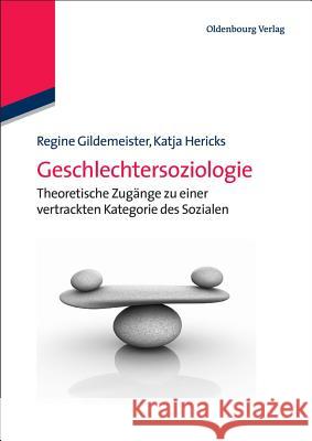 Geschlechtersoziologie Gildemeister, Regine 9783486586398