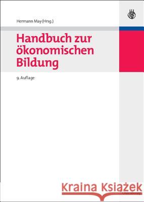 Handbuch Zur Okonomischen Bildung Ulla May, Ulla May 9783486587401 Walter de Gruyter