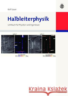 Halbleiterphysik: Lehrbuch Für Physiker Und Ingenieure Rolf Sauer 9783486588637