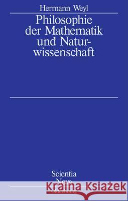 Philosophie der Mathematik und Naturwissenschaft Herrmann Weyl 9783486589474