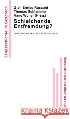 Schleichende Entfremdung? Rusconi, Gian Enrico 9783486590197 Oldenbourg