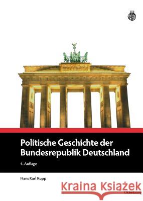 Politische Geschichte Der Bundesrepublik Deutschland Hans Karl Rupp 9783486590241