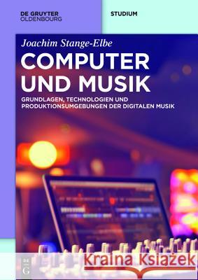 Computer und Musik Stange-Elbe, Joachim 9783486590319 Walter de Gruyter