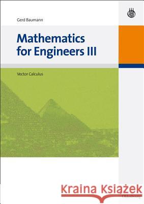 Mathematics for Engineers III: Vector Calculus Baumann, Gerd 9783486590418 Oldenbourg