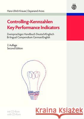 Controlling-Kennzahlen - Key Performance Indicators Krause, Hans-Ulrich 9783486596908