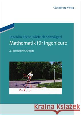 Mathematik für Ingenieure Erven, Joachim Schwägerl, Dietrich  9783486597462