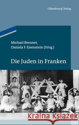 Die Juden in Franken  9783486701005 Oldenbourg