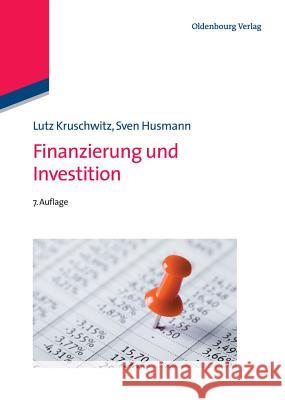 Finanzierung Und Investition Kruschwitz, Lutz 9783486702590 Oldenbourg