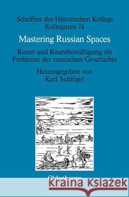 Mastering Russian Spaces  9783486704457 Oldenbourg