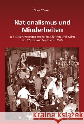 Nationalismus Und Minderheiten: Die Ausschreitungen Gegen Die Christen Und Juden Der Türkei Vom September 1955 Güven, Dilek 9783486707144