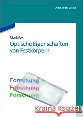 Optische Eigenschaften von Festkörpern Fox, Mark 9783486712407 Oldenbourg