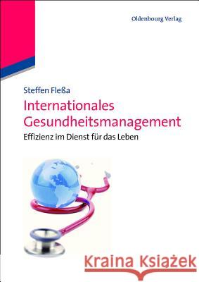 Internationales Gesundheitsmanagement Steffen Fleßa 9783486716030